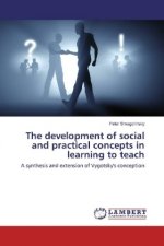 The development of social and practical concepts in learning to teach