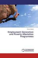 Employment Generation and Poverty Alleviation Programmes