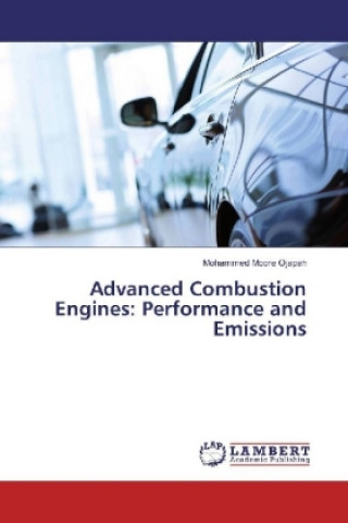 Advanced Combustion Engines: Performance and Emissions