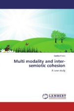 Multi modality and inter-semiotic cohesion