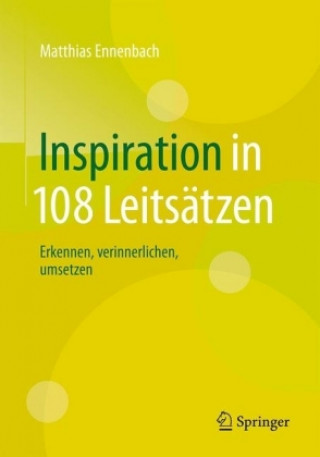 Inspiration in 108 Leitsatzen