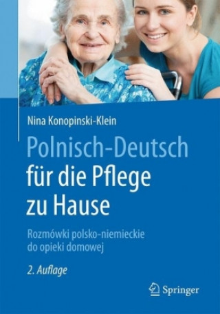 Polnisch-Deutsch fur Die Pflege zu Hause