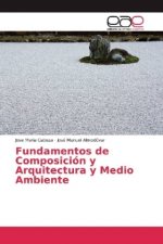 Fundamentos de Composición y Arquitectura y Medio Ambiente