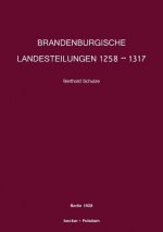 Brandenburgische Landesteilungen 1258 - 1317