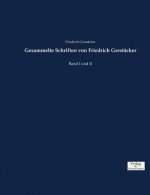 Gesammelte Schriften von Friedrich Gerstacker