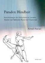 Paradox Blindheit