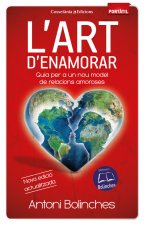 L'art d'enamorar : guia per a un nou model de relacions amoroses