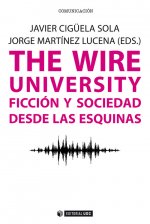WIRE UNIVERSITY FICCION Y SOCIEDAD DESDE LAS ESQUINAS