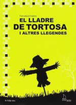 El lladre de Tortosa i altres llegendes
