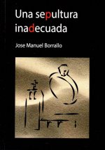 Una sepultura inadecuada