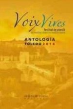 Voix Vives. Antología Toledo 2016