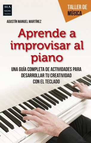 APRENDE A IMPROVISAR AL PIANO