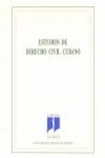 Estudios de derecho civil cubano
