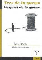 Tres de la quema / Después de la quema