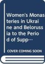 WOMENS MONASTERIES IN UKRAINE