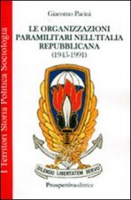 Le organizzazioni paramilitari nell'Italia repubblicana (1945-1991)