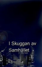 I Skuggan Av Samhallet