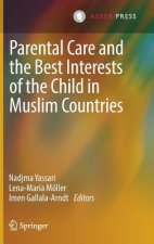 Parental Care and the Best Interests of the Child in Muslim Countries