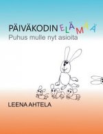 Paivakodin elamaa
