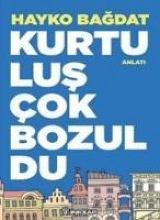 Kurtulus Cok Bozuldu