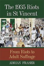 1935 Riots in St Vincent