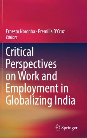 Critical Perspectives on Work and Employment in Globalizing India