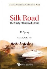 Silk Road: The Study Of Drama Culture