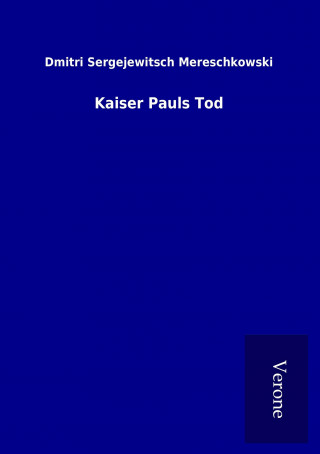 Kaiser Pauls Tod