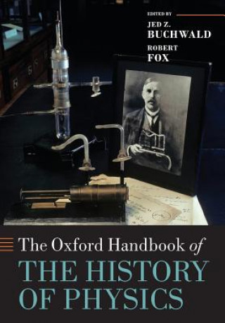 Oxford Handbook of the History of Physics