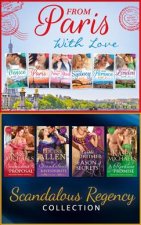 From Paris with Love and Scandalous Regency Secrets Ultimate Collection