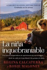 La Ni a Inquebrantable