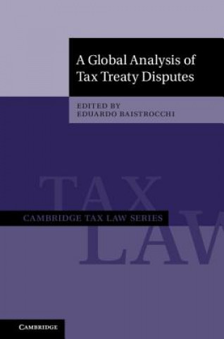Global Analysis of Tax Treaty Disputes 2 Volume Hardback Set