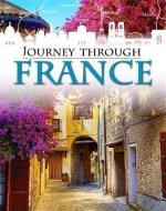 Journey Through: France