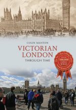 Victorian London Through Time