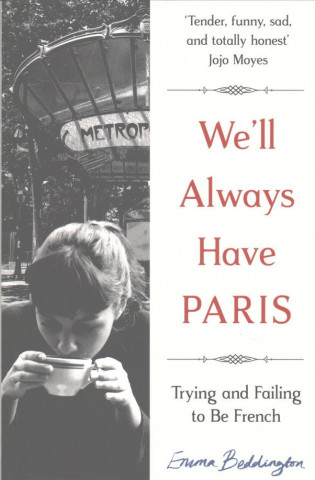 We'll Always Have Paris