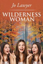 Wilderness Woman