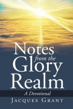 Notes from the Glory Realm