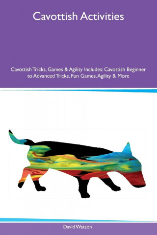 Cavottish Activities Cavottish Tricks, Games & Agility Includes
