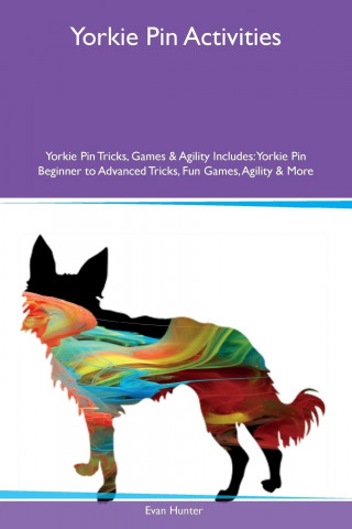 Yorkie Pin Activities Yorkie Pin Tricks, Games & Agility Includes