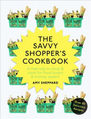 Savvy Shopper's Cookbook
