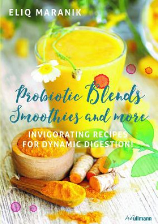 Probiotic Blends Smoothies and more