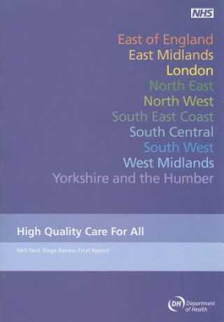 High Quality Care for All: NHS Next Stage Review Final Report