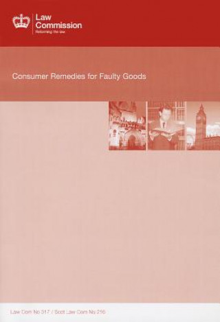 Consumer Remedies for Faulty Goods: Law Commission Report #317