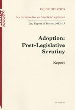 Adoption: Post-Legislative Scrutiny Report: House of Lords Paper 127 Session 2012-13