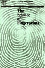 The Science of Fingerprints: Classification and Uses