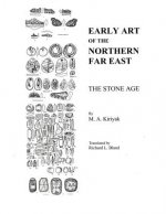 Early Art of the Northern Far East: The Stone Age