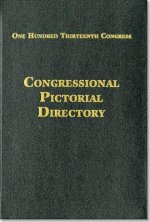 One Hundred Thirteenth Congress Congressional Pictorial Directory (Hardcover)