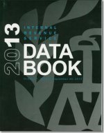 Internal Revenue Service Data Book, 2013