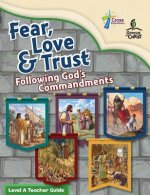 FEAR LOVE & TRUST