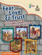 FEAR LOVE & TRUST